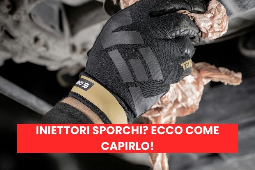 Come si capisce se gli iniettori sono sporchi?