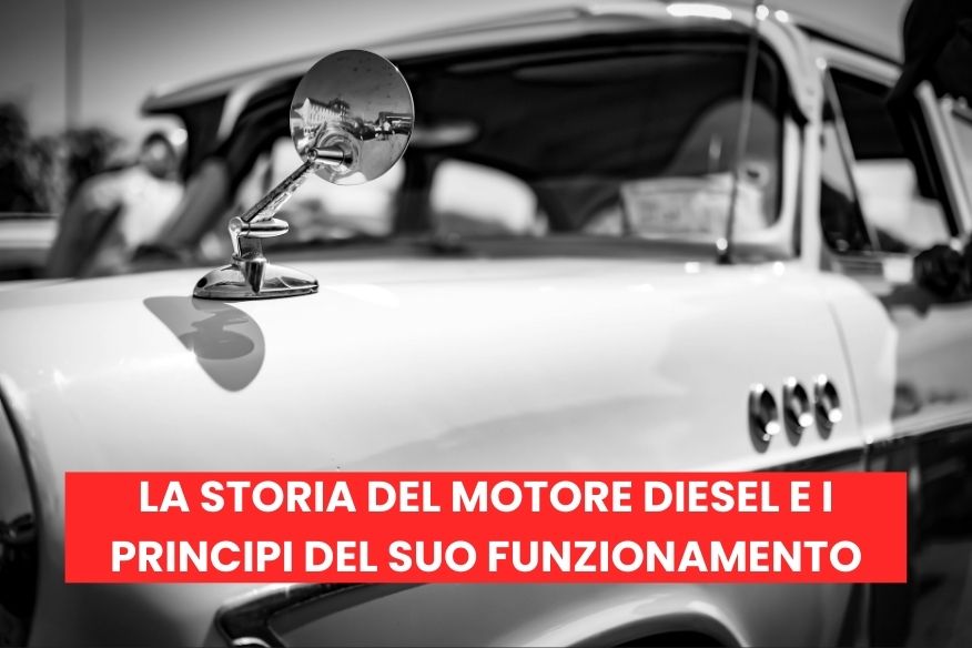 La storia del motore diesel e i principi del suo funzionamento